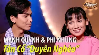 Phi Nhung và Mạnh Quỳnh - Tân cổ "Duyên Nghèo" (Mạnh Quỳnh) PBN 65