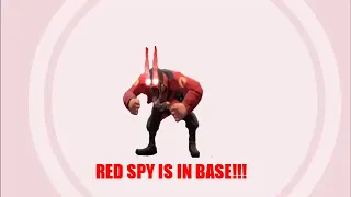 STOP WATCHING THIS SOLDIER, RED SPY IS IN BASE!!!!