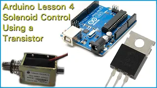 Arduino Lesson 4 - Solenoid control using a Transistor