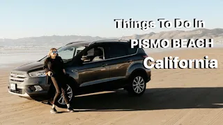 Things To Do in Pismo Beach, CA