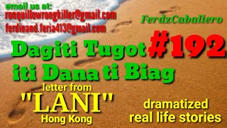 ILOCO DRAMA / DAGITI TUGOT ITI DANA TI BIAG #192