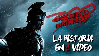 300 El Nacimiento de un Imperio: La Historia en 1 Video