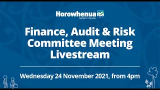 Finance, Audit & Risk Committee Meeting - 24 November 2021