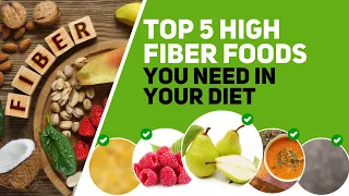 5 Best High-Fiber Foods That You Can Eat Today | Dr. Eats