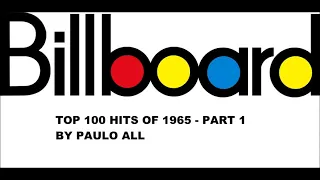 BILLBOARD - TOP 100 HITS OF 1965 - PART 1/5