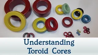 #65: Understanding Toroid Cores