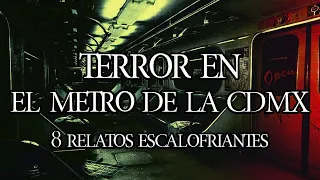 RELATOS DEL METRO DE LA CIUDAD DE MÉXICO ¿TE ATREVES A ESCUCHARLOS? RELATOS DE TERROR