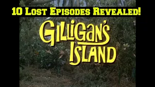 REVEALED!—10 Gilligan's Island LOST Episodes You Never Heard of