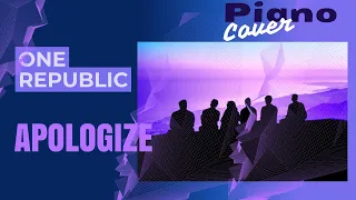 Apologize - OneRepublic   ( Piano Cover + Partitura )