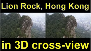 Lion Rock, a mountain in Hong Kong in iXYt 3D side-by-side video for VR