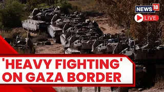 Israel Vs Palestine Today LIVE News | Israeli Tanks Moves Towards Gaza Live | Israel News | N18L