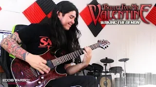 Bullet For My Valentine - Waking The Demon (Guitar Cover - Eddie Warboy)