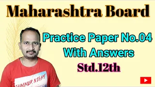 Maharashtra Board : Practice Paper No 04 : With Answers : Std 12th #EnglishForLearners