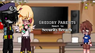 Gregory Parents react to Security Breach/Gregory // 1/1 // Fnaf/Security Breach // Dadmike Au