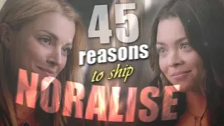 45 Reasons to ship NORALISE