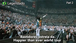 (Legendado) Billie nos bastidores da estreia da happier than ever world tour- part 2