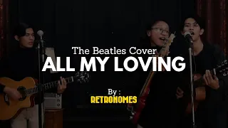 All My Loving - The Beatles Cover