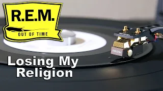 R.E.M. - Losing My Religion - [HQ Rip] 45 Vinyl Single