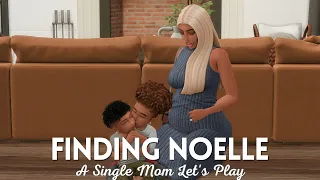 The Sims 4 Single Mom LP | Finding Noelle EP 1: He Cheated With Our Best Friend 😞