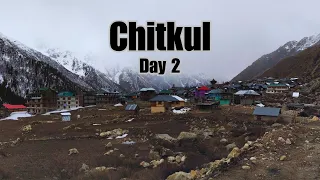 Last Indian village on border with the cleanest air: Chitkul | Kinnaur | Himachal Pradesh | Day 2