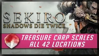 Sekiro Shadows Die Twice - All 42 Treasure Carp Scales Locations - Currency for Pot Noble