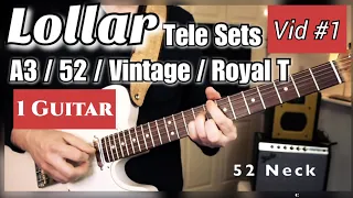 Lollar Tele Sets #1 - 52 vs A3 vs Vintage vs Royal T in 1 Telecaster! Shootout / Alnico Pickup
