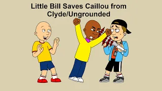 Little Bill Saves Caillou from Clyde/Ungrounded