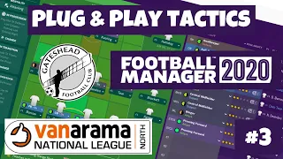 FM2020 | PLUG & PLAY TACTIC | Gateshead | #3 | LONG THROWS WORK! | Football Manager 2020.