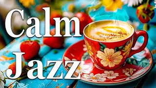 Calm Jazz Music & Background Chill Out Music for Work,Studying☕ Smooth Piano Jazz Instrumental Music