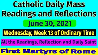 Catholic Daily Mass Readings and Reflections June 30, 2021