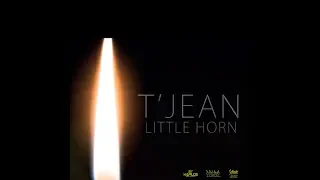 T'Jean - Little Horn (Official Video)