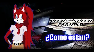 Hablemos de: Los Need for speed para Psp (Parte 1)