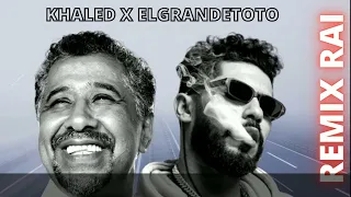 KHALED X ELGRANDETOTO X FAUDEL - REMIX RAI (WITH LYRICS)