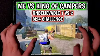 JOINING LIKE A BOT - ME VS KING OF CAMPER 😁 1 VS 2 M24 CHALLENGE | IPAD PRO PUBG HANDCAM GAMEPLAY