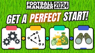 How to Get THE BEST START to Your Save in FM24! - Step-by-step Guide