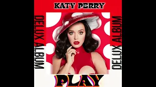 Katy Perry when im gone / walking on air  perry play land studio version