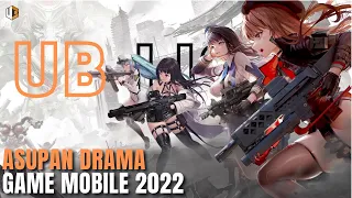 6 DRAMA GAME MOBILE TERVIRAL TAHUN 2022 | UBList