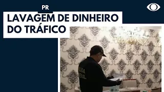 Operação contra lavagem de dinheiro do tráfico no PR