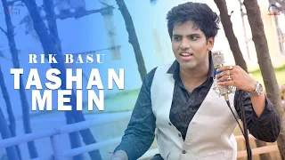 Tashan Mein | Rik Basu | Music Muzik | Anvesha | Vishal & Saleem | Hindi New Cover Song 2020