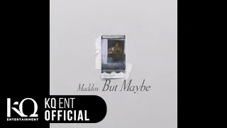 Maddox(마독스) - 'But Maybe' (Lyric Video)