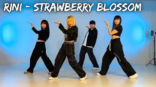코레오&K-POPㅣRini - Strawberry BlossomㅣChoreo & K-POP ClassㅣRIHWA T. Choreography