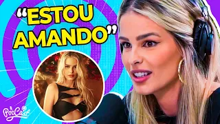 ESTOU SOLTEIRA! | YASMIN BRUNET  - Cortes do PocCast