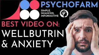 What Effect Does Bupropion Have on Anxiety / Does Wellbutrin Worsen Anxiety?