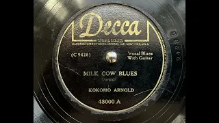 Kokomo Arnold - Milk cow blues