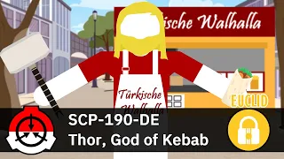 Thor, Sang Dewa Kebab - SCP-190-DE "Thor, God of Kebab"