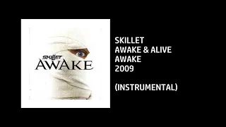 Skillet - Awake & Alive [Custom Instrumental]