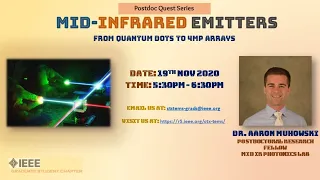 Postdoc Quest Series: "Mid-infrared Emitters: from quantum dots to 4MP arrays" by Dr. Aaron Muhowski