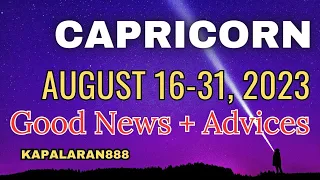 SELF-CONTROL, LOVE or FUTURE? ♑️ CAPRICORN AUGUST 16-31, 2023 MONEY/CAREER/LOVE #KAPALARAN888 tarot