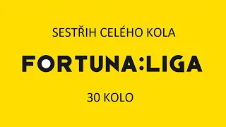 Sestřih 30 kola Fortuna ligy.