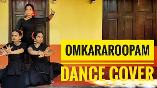 OMKARAROOPAM DANCE COVER | Makaravilakku special | By AGNI